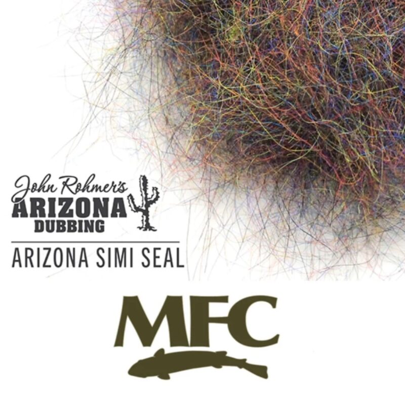 Montana Fly Company Arizona Simi Seal